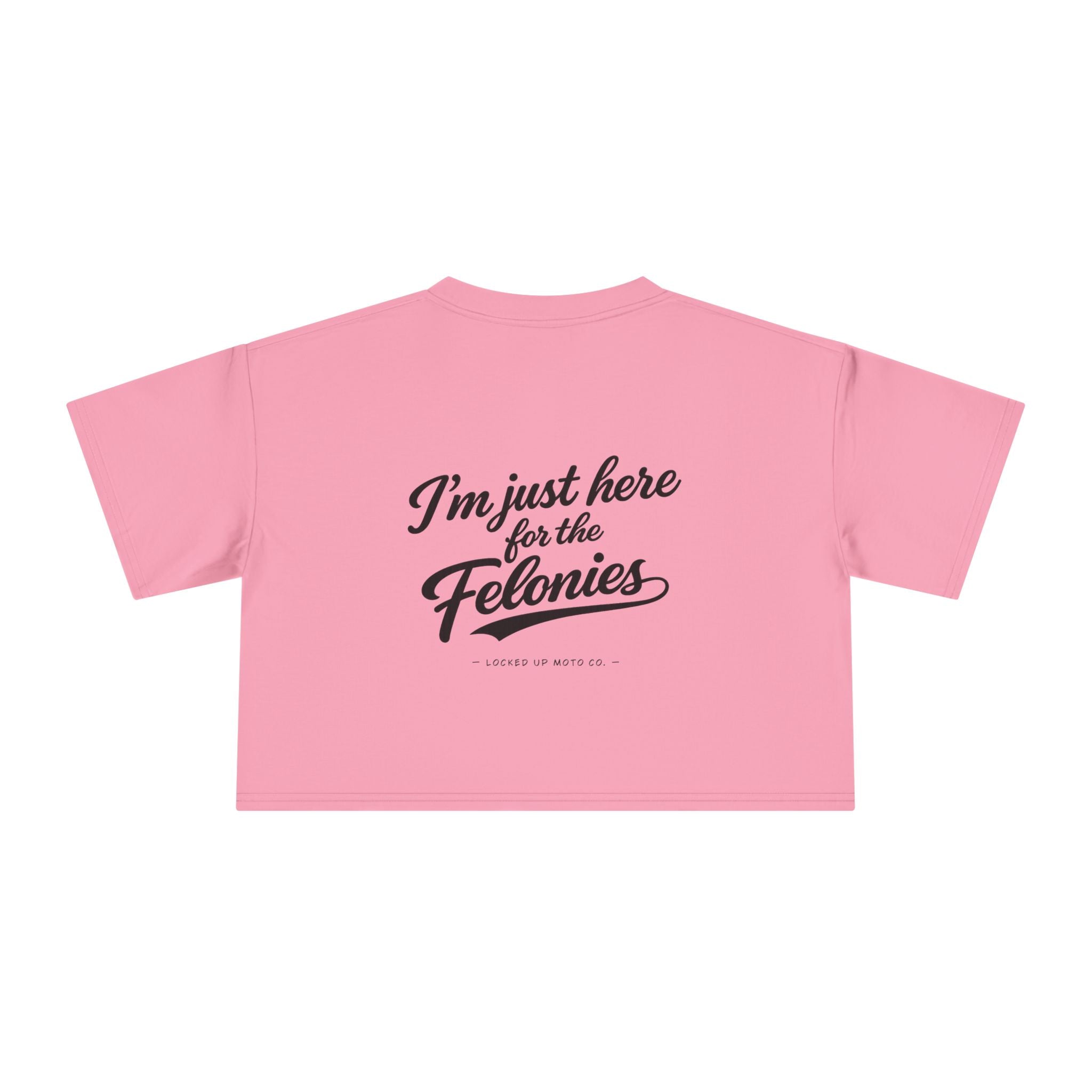 Felonies Crop Top
