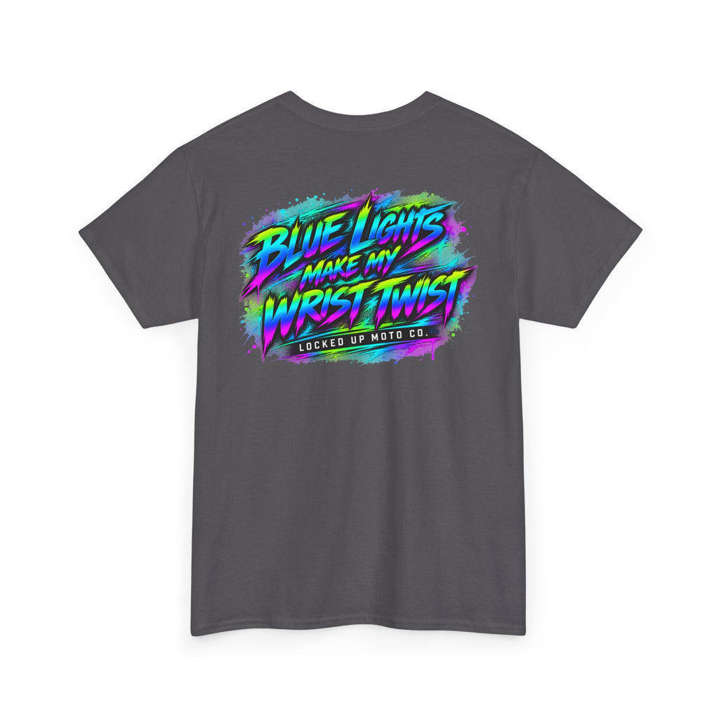 Blue Lights Make My Wrist Twist – Retro Edition