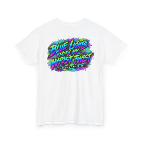 Blue Lights Make My Wrist Twist – Retro Edition